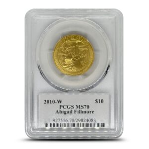 2010-W 1/2 oz US Mint First Spouse Abigail Fillmore Gold Coin PCGS MS70 (David Hall Signed Label)