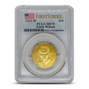 2013-W 1/2 oz US Mint First Spouse Edith Wilson Gold Coin PCGS MS70 (David Hall Signed Label)